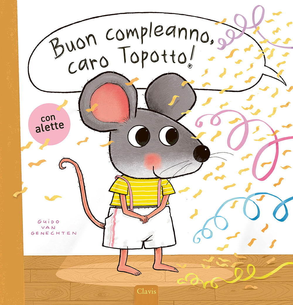 Buon Compleanno, Caro Topotto! Ediz. A Colori - Van Genechten Guido