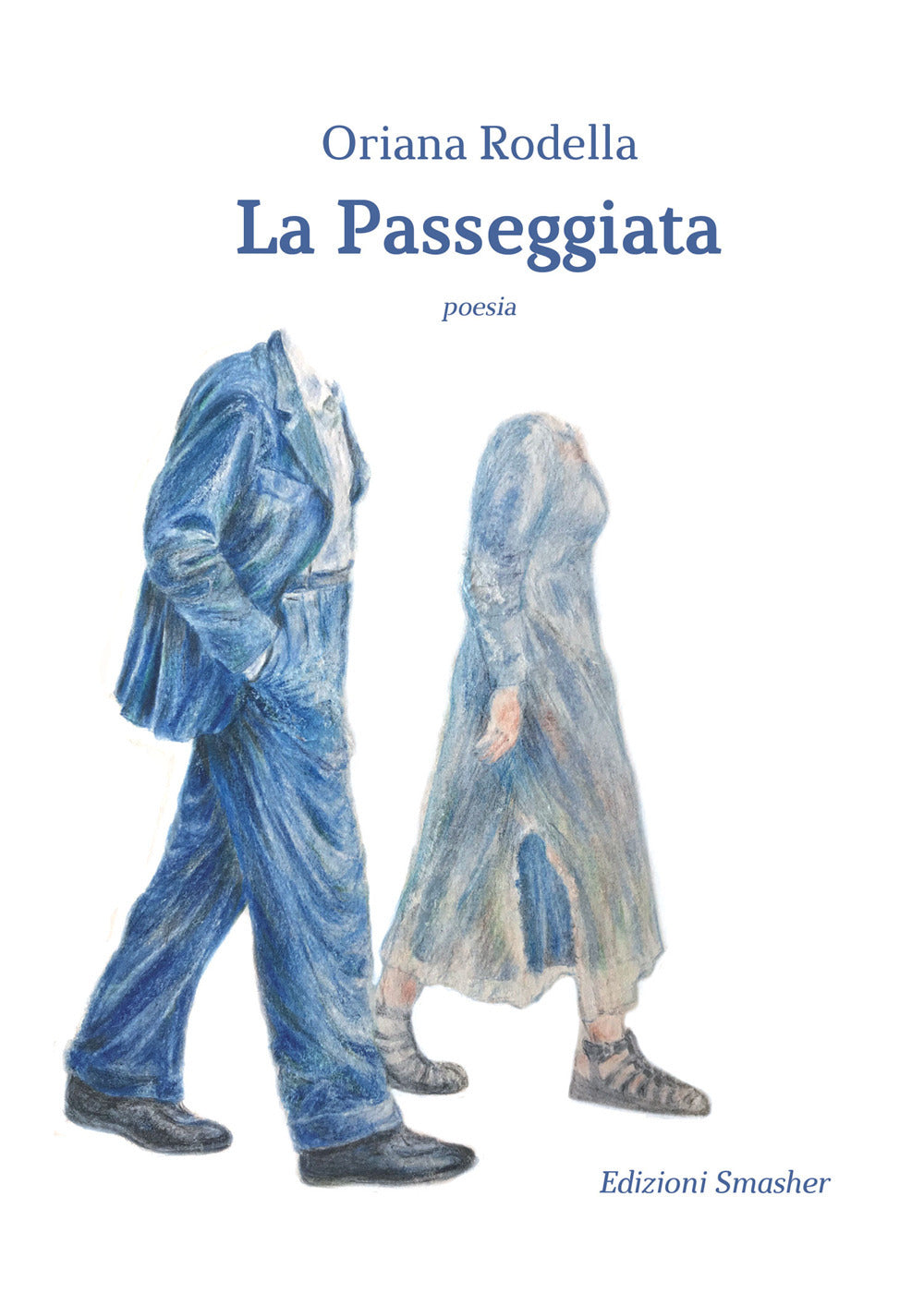 La Passeggiata - Rodella, Oriana