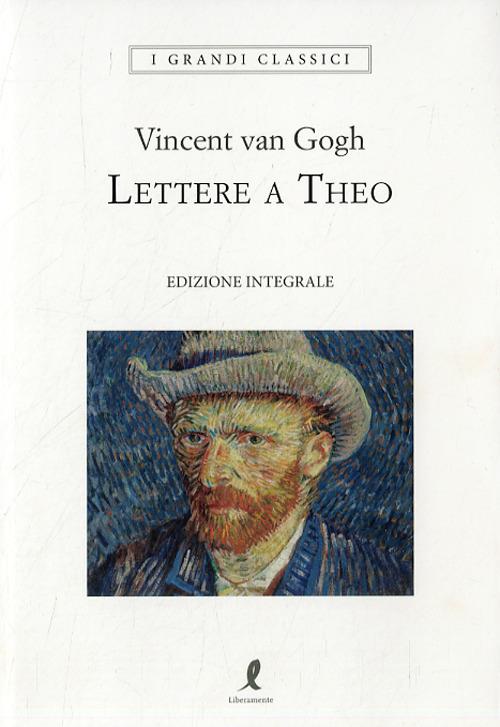 Lettere A Theo - Van Gogh Vincent