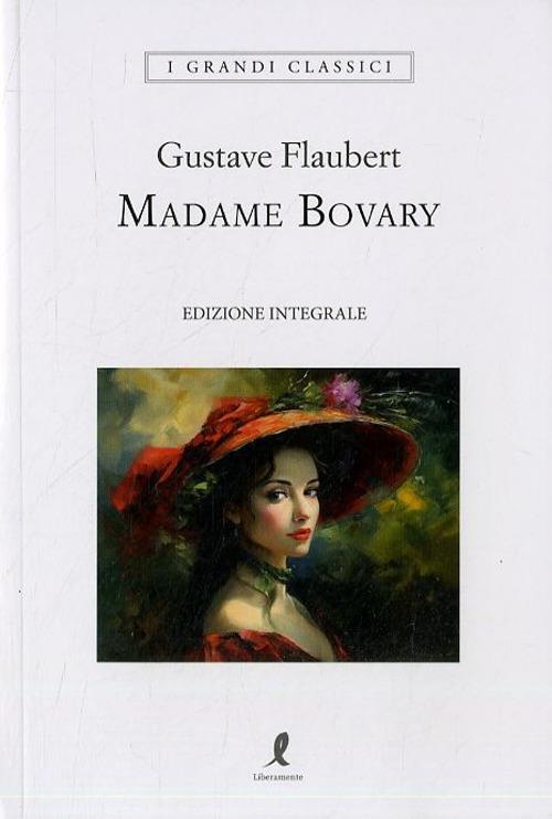 Madame Bovary - Flaubert Gustave