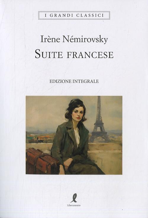 Suite Francese. Ediz. Integrale - Nemirovsky Irene; Dedda A. (cur.); Alberti C. (cur.)