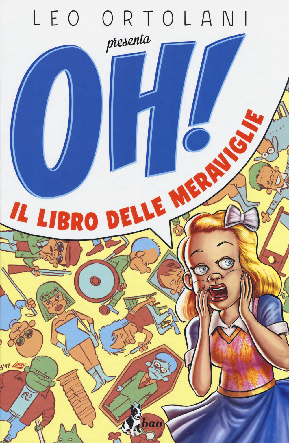 Oh! Il Libro Delle Meraviglie - Ortolani Leo