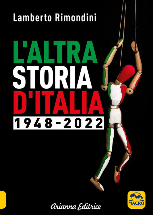 Altra Storia D'italia 1948-2022 (l') - Rimondini Lamberto