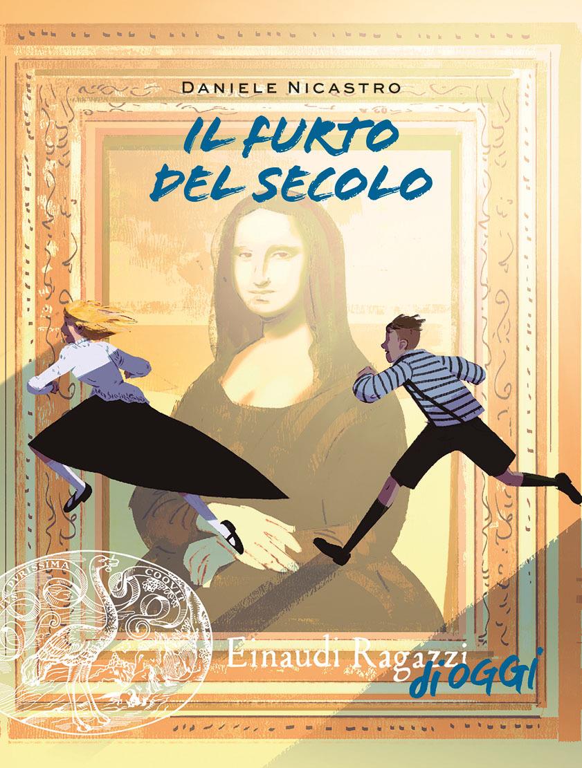 Furto Del Secolo (il) - Nicastro Daniele