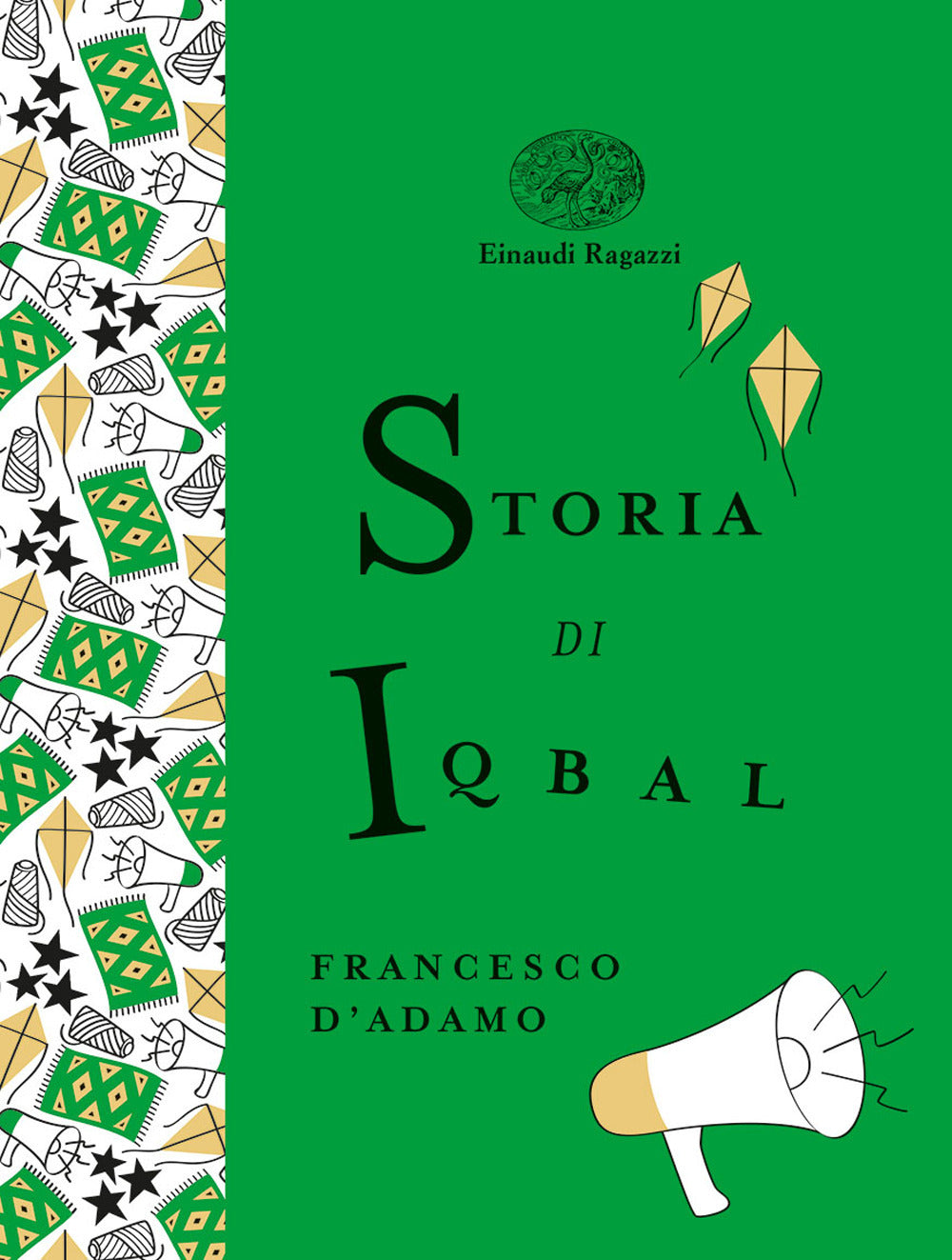 Storia Di Iqbal. Ediz. A Colori. Ediz. Deluxe - D'adamo Francesco