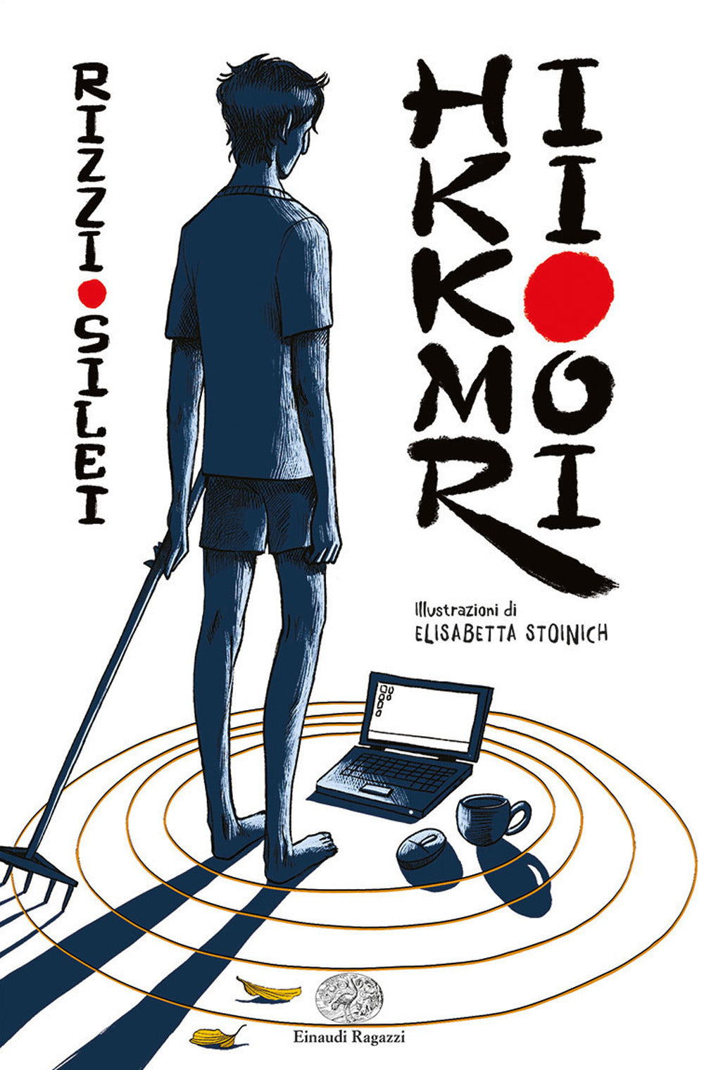 Hikikomori. Ediz. Illustrata - Rizzi Ariela; Silei Fabrizio