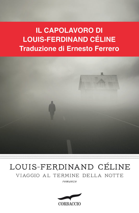 Viaggio Al Termine Della Notte - Celine Louis-ferdinand