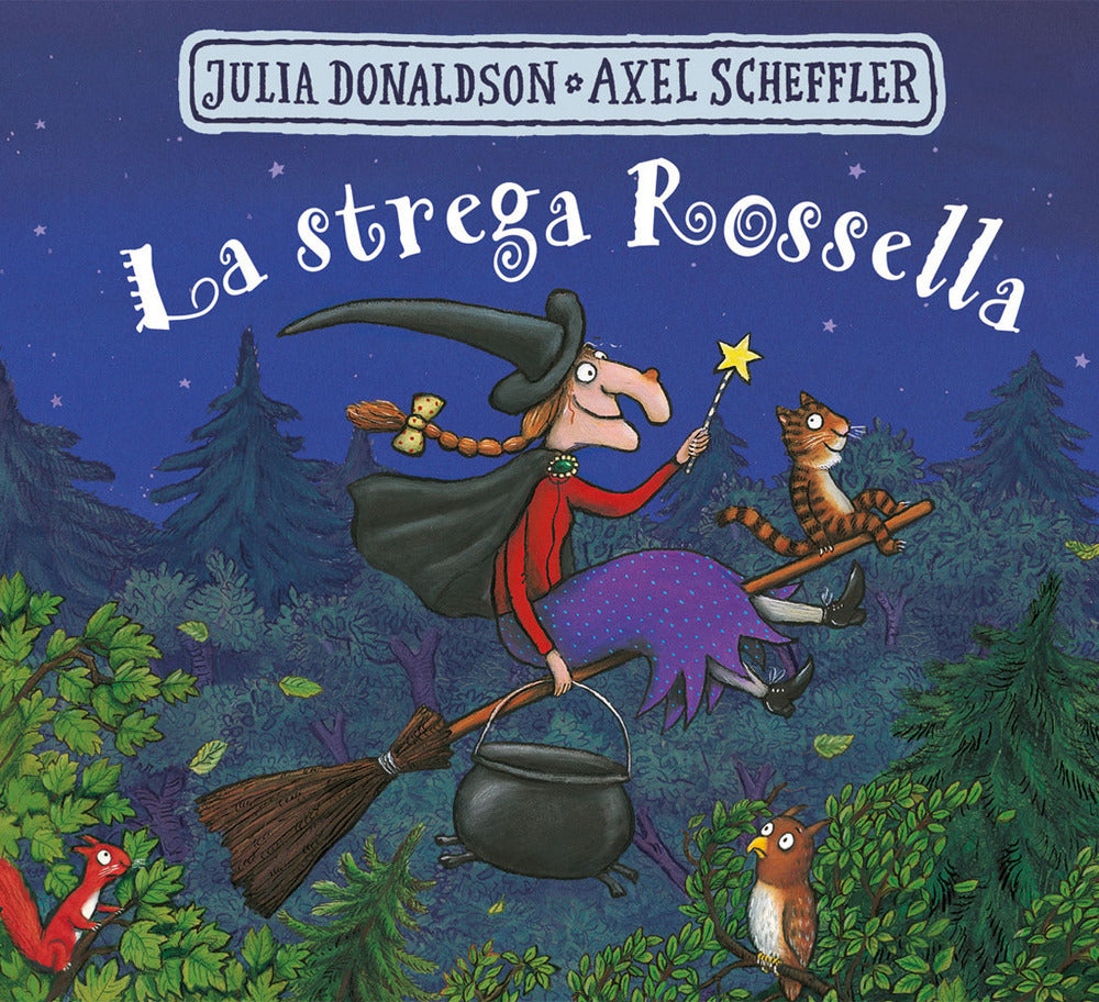 Strega Rossella. Ediz. A Colori (la) - Donaldson Julia