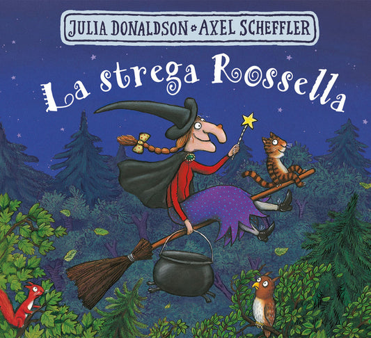 Strega Rossella. Ediz. A Colori (la) - Donaldson Julia