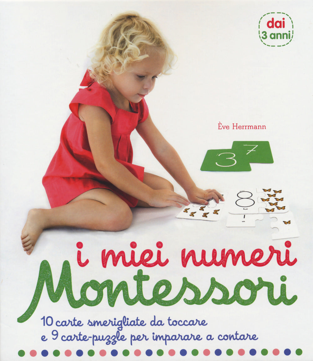 Miei Numeri. Montessori. 10 Carte Smerigliate Da Toccare E 9 Carte Puzzle Per Im - Herrmann Eve