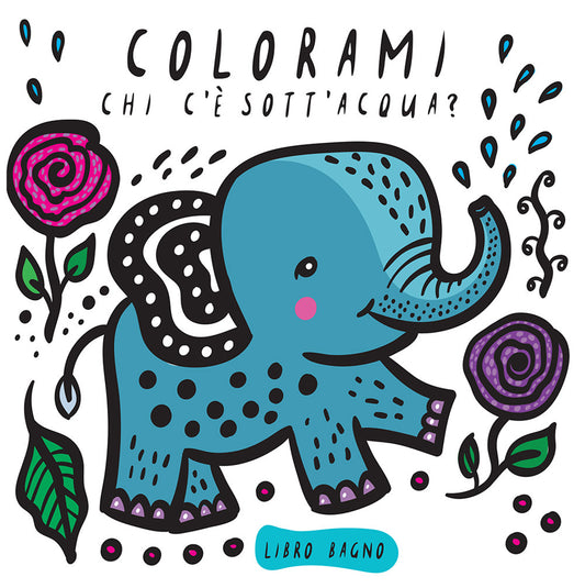 Colorami. Chi C'e' Sott'acqua? Libro Bagno - Wee Gallery