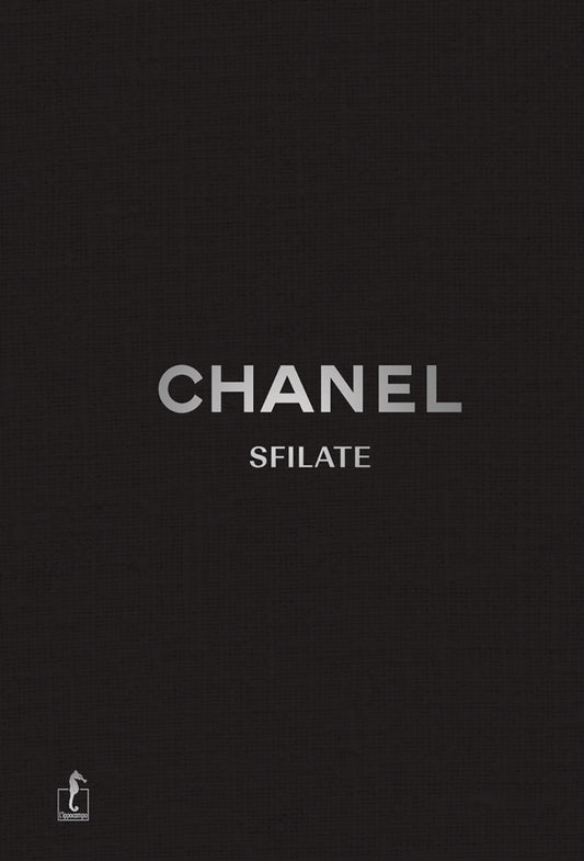 Chanel. Sfilate. Tutte Le Collezioni. Ediz. A Colori - Mauries Patrick