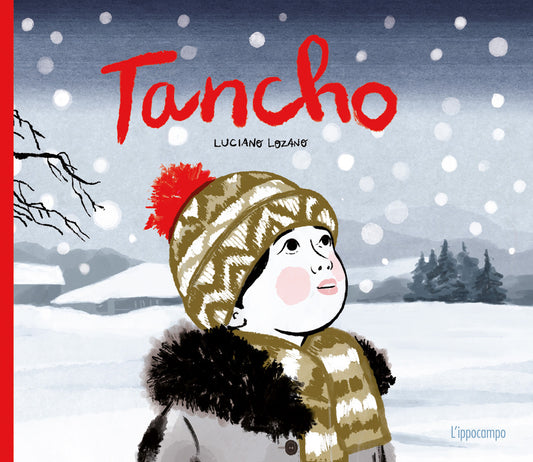 Tancho. Ediz. Illustrata - Lozano Luciano