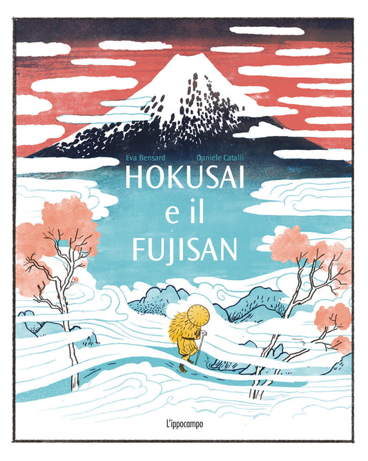 Hokusai E Il Fujisan - Bensard Eva