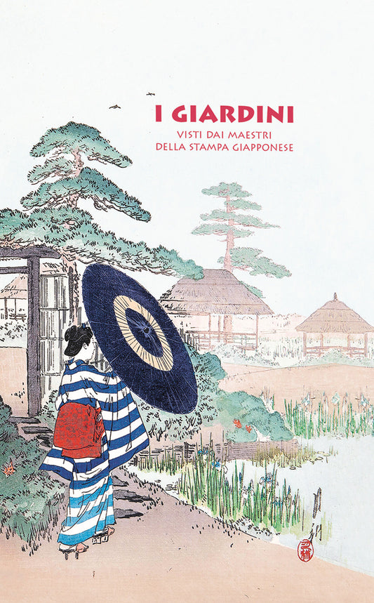Giardini. Visti Dai Maestri Della Stampa Giapponese (i) - Sefrioui Anne