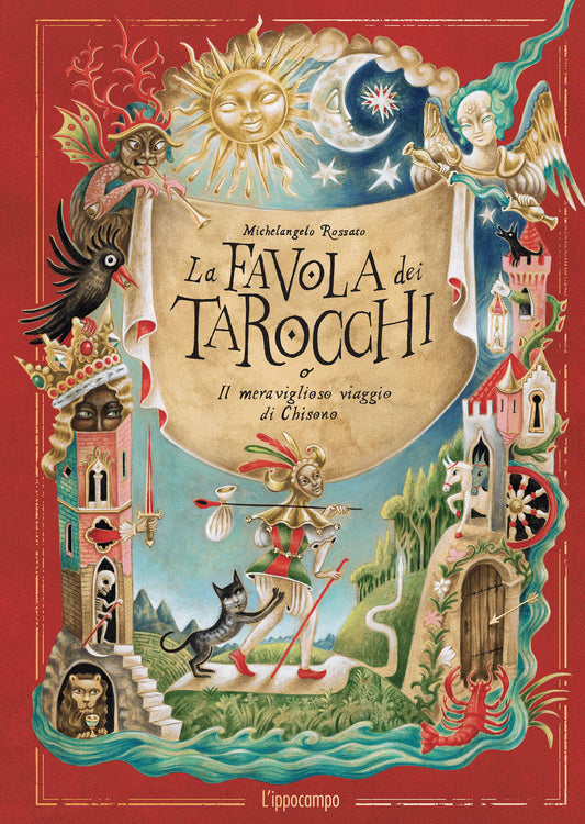 Favola Dei Tarocchi O Il Meraviglioso Viaggio Di Chisono (la) - Rossato Michelangelo