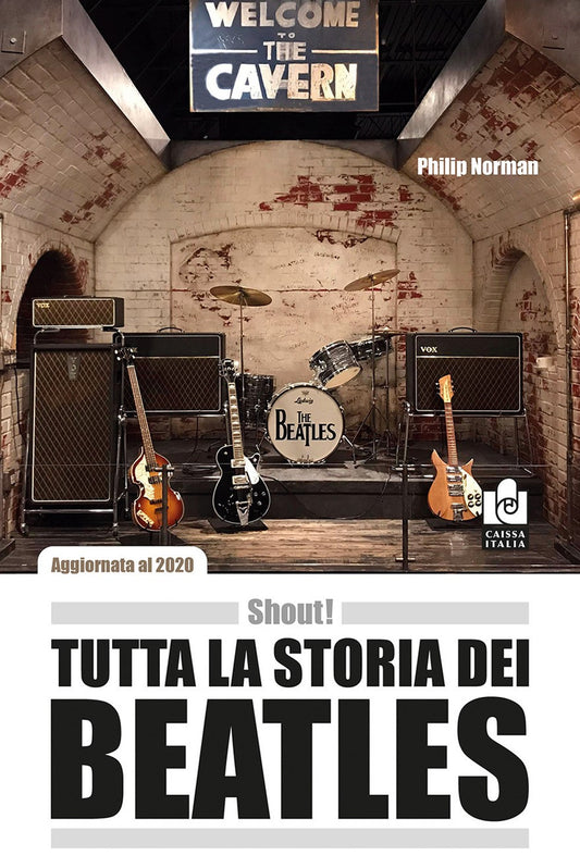 Shout! Tutta La Storia Dei Beatles - Norman Philip