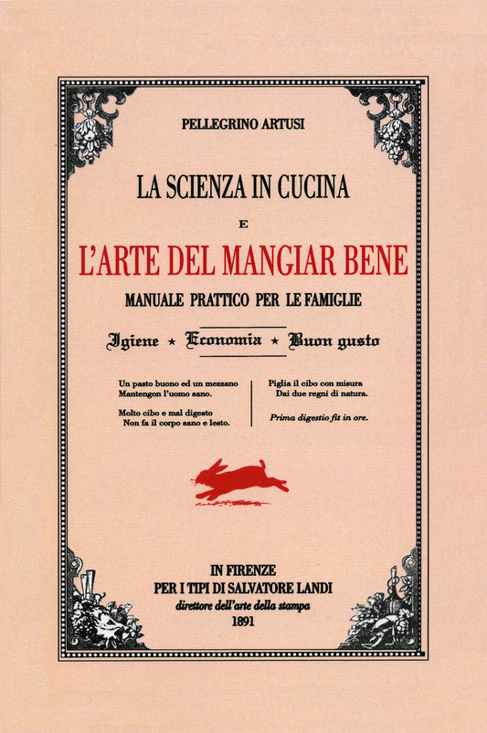 Scienza In Cucina E L'arte Di Mangiar Bene (la) - Artusi Pellegrino