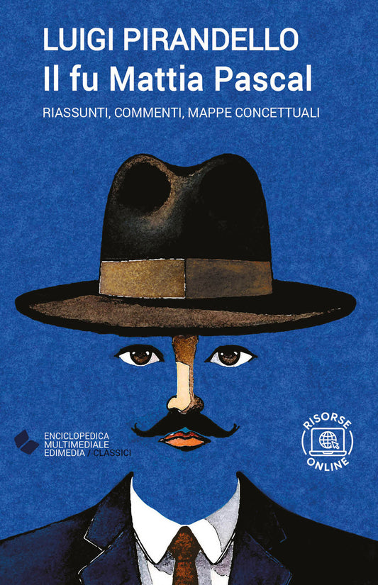 Fu Mattia Pascal. Con Espansione Online (il) - Pirandello Luigi; Rustioni M. (cur.)