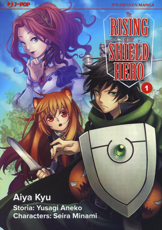 Rising Of The Shield Hero (the). Vol. 1 - Aneko Yusagi; Minami Seira