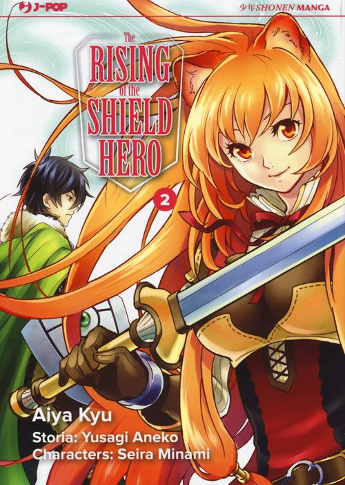 Rising Of The Shield Hero (the). Vol. 2 - Aneko Yusagi; Minami Seira