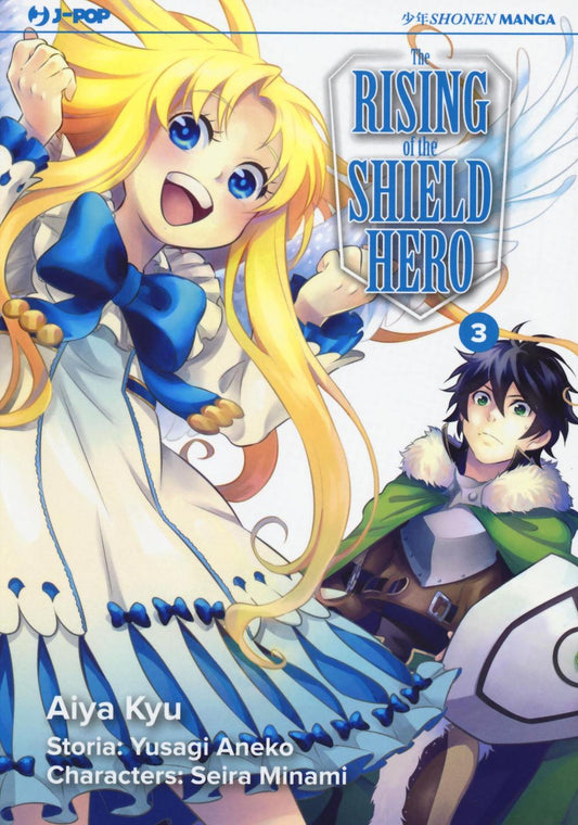 Rising Of The Shield Hero (the). Vol. 3 - Aneko Yusagi; Minami Seira