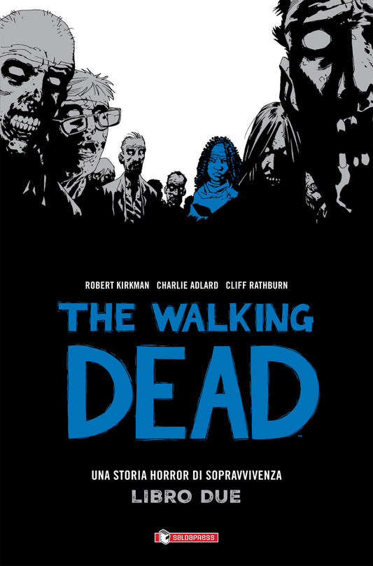 Walking Dead (the). Vol. 2 - Kirkman Robert