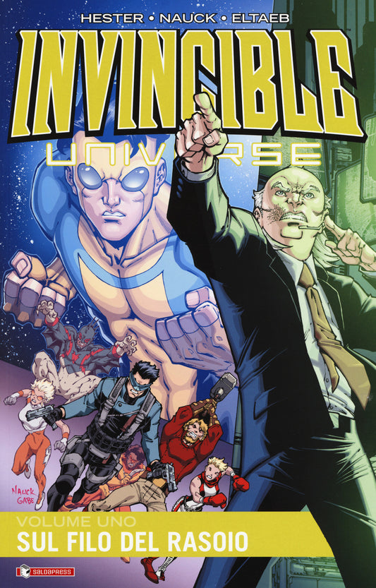 Invincible Universe. Vol. 1: Sul Filo Del Rasoio - Hester Phil