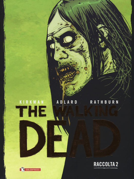 Walking Dead. Raccolta (the). Vol. 2 - Kirkman Robert