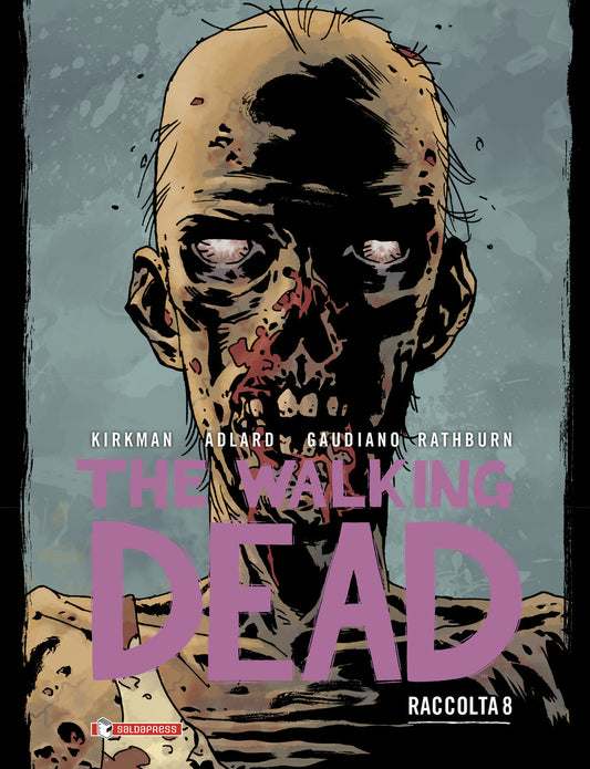 Walking Dead. Raccolta (the). Vol. 8 - Kirkman Robert