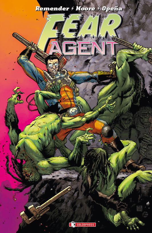 Fear Agent. Vol. 1 - Remender Rick