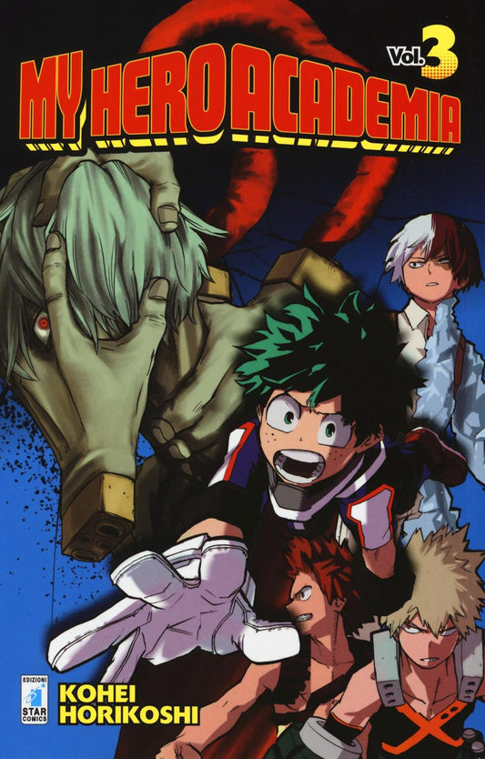 My Hero Academia. Vol. 3 - Horikoshi Kohei