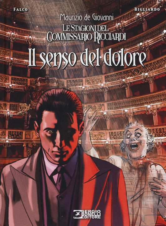 Senso Del Dolore. Le Stagioni Del Commissario Ricciardi (il) - De Giovanni Maurizio; Falco Claudio