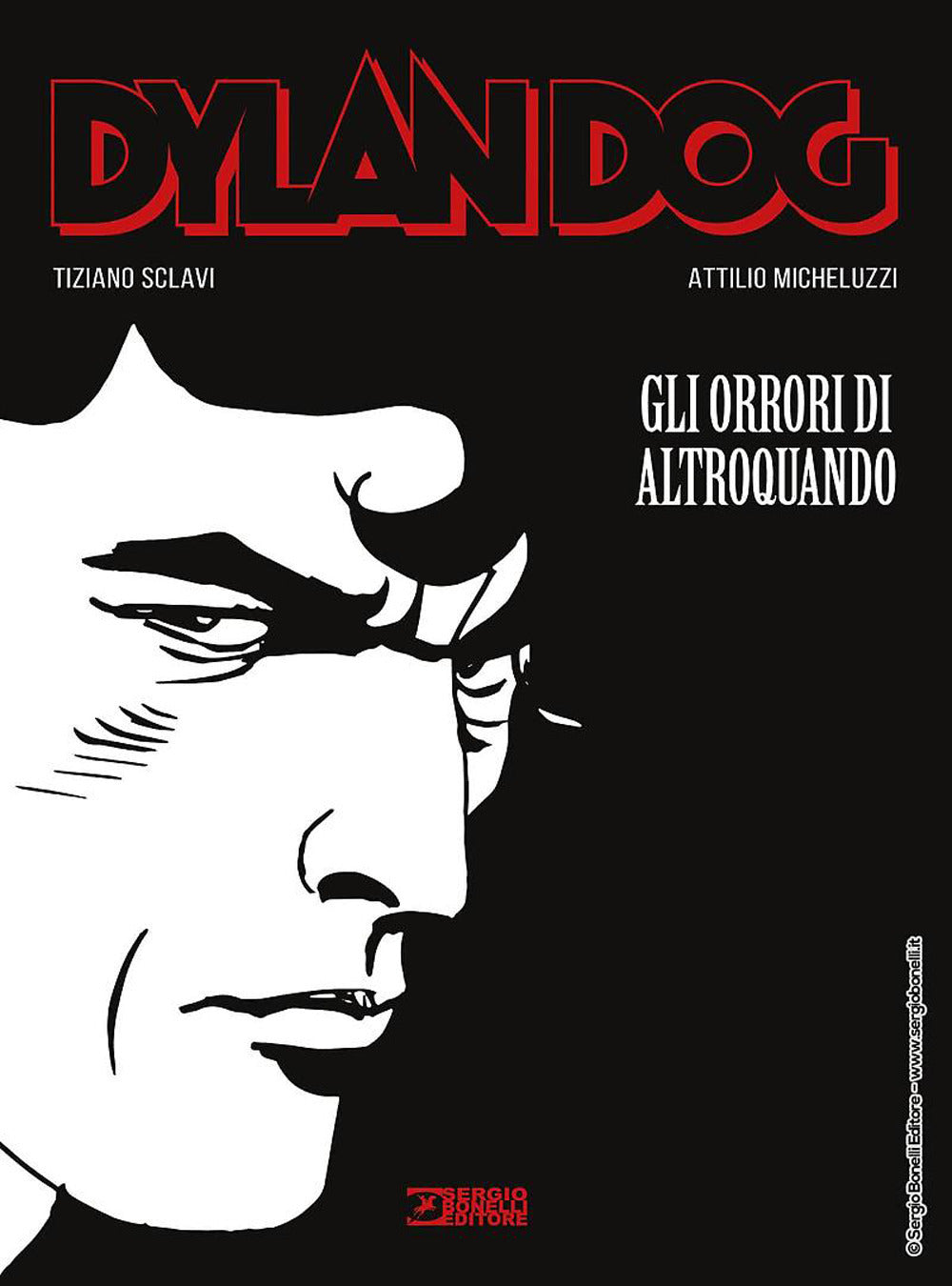 Dylan Dog. Gli Orrori Di Altroquando - Sclavi Tiziano