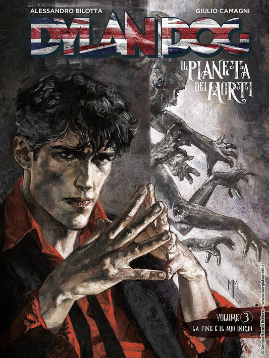 Dylan Dog. Il Pianeta Dei Morti. Vol. 3: La Fine E' Il Mio Inizio - Bilotta Alessandro