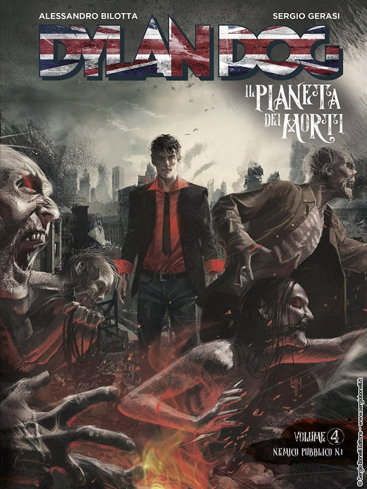 Dylan Dog. Il Pianeta Dei Morti. Vol. 4: Nemico Pubblico N. 1 - Bilotta Alessandro