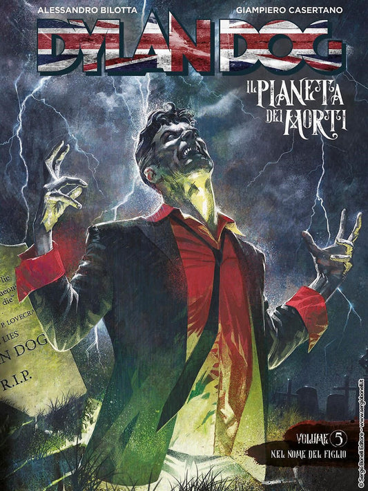 Dylan Dog. Il Pianeta Dei Morti. Vol. 5: Nel Nome Del Figlio - Bilotta Alessandro