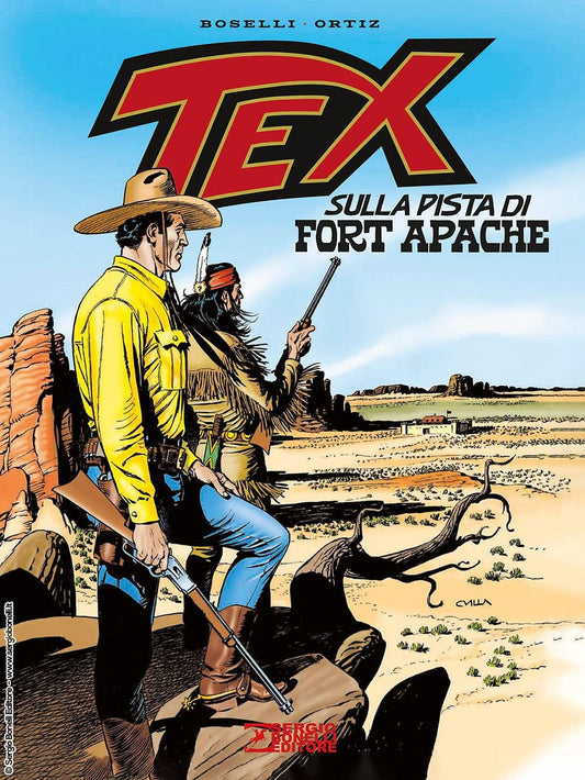 Tex. Sulla Pista Di Fort Apache - Boselli Mauro