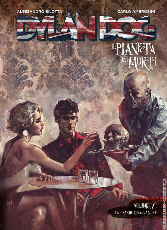 Dylan Dog. Il Pianeta Dei Morti. Vol. 7: La Grande Consolazione - Bilotta Alessandro
