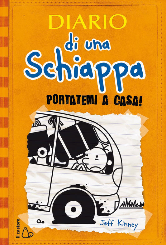 Diario Di Una Schiappa. Portatemi A Casa! - Kinney Jeff