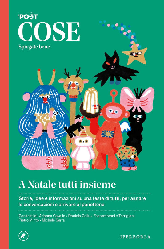 Cose Spiegate Bene. A Natale Tutti Insieme - Il Post (cur.); Sofri N. (cur.)