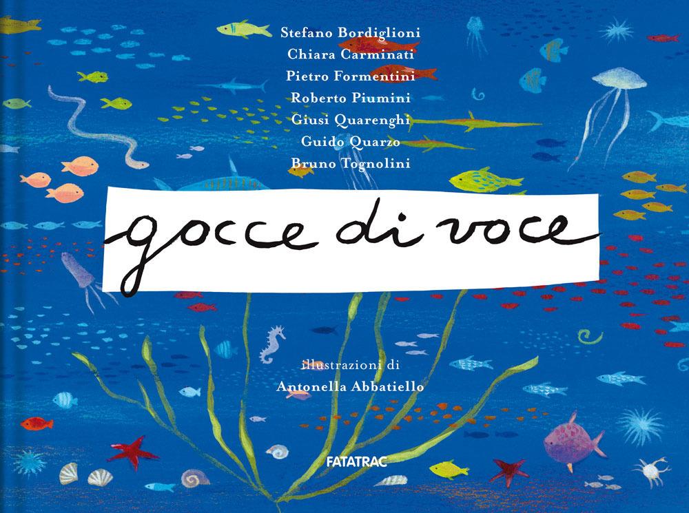 Gocce Di Voce. Ediz. A Colori -