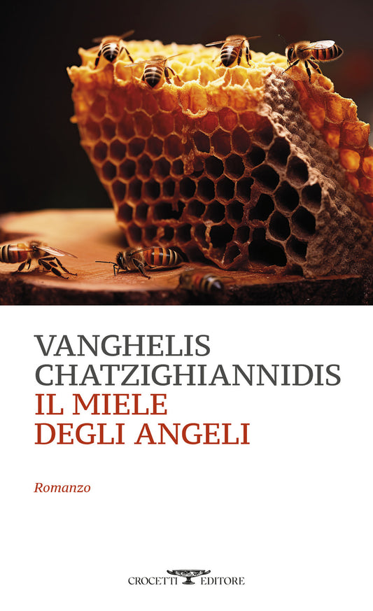 Miele Degli Angeli (il) - Chatzighiannidis Vanghelis