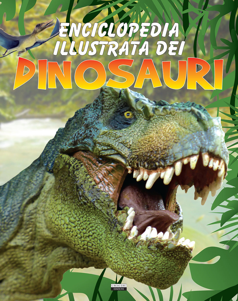 Enciclopedia Illustrata Dei Dinosauri -