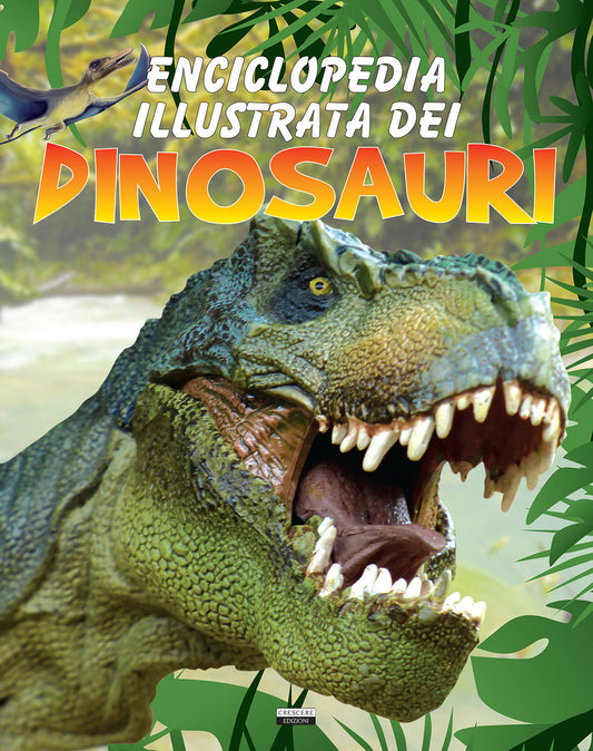 Enciclopedia Illustrata Dei Dinosauri -