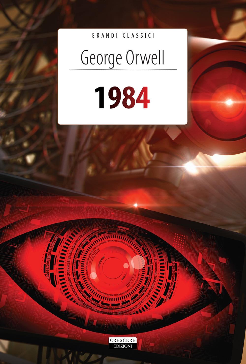 1984. Ediz. Integrale. Con Segnalibro - Orwell George; Buchi A. (cur.)