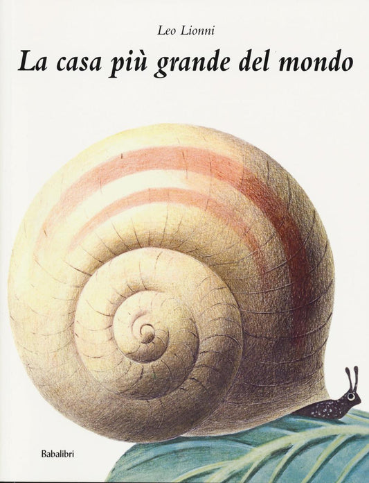 Casa Piu' Grande Del Mondo (la) - Lionni Leo