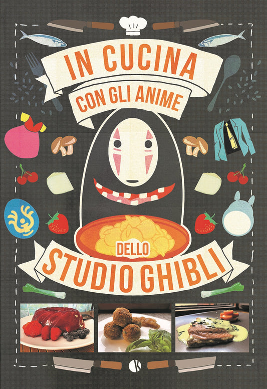 In Cucina Con Gli Anime Dello Studio Ghibli - De Giovanni Massimiliano; Rossi Barbara