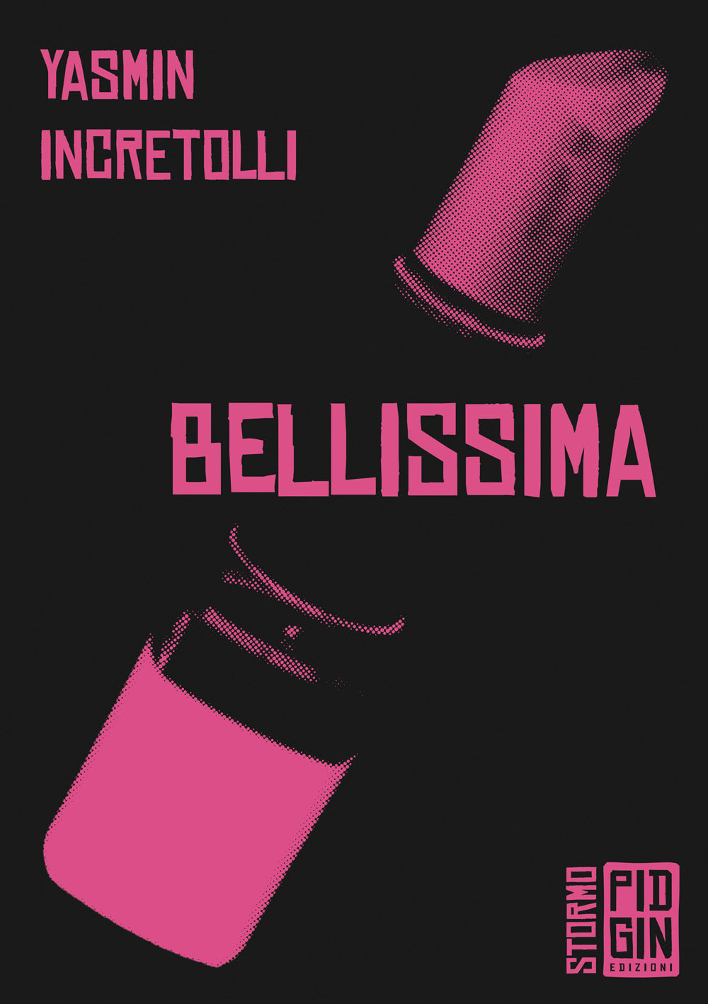Bellissima - Incretolli, Yasmin