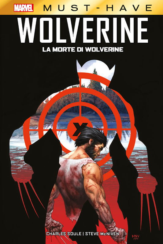 Morte Di Wolverine (la) - Soule Charles; Mcniven Steve; Rizzo M. (cur.)